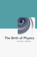 The birth of physics /