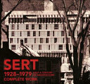 Sert half a century of architecture : 1928-1979, complete work /