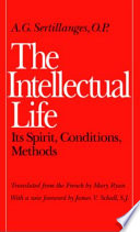 The intellectual life : its spirit, conditions, methods /