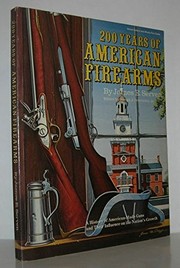 200 years of American firearms /