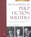 Encyclopedia of pulp fiction writers /