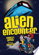 Alien encounter /