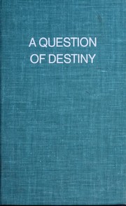 A question of destiny /