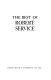 The best of Robert Service.