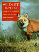 Wildlife painting step by step /