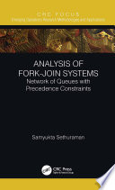 Analysis of fork-join systems : network of queues with precedence constraints /