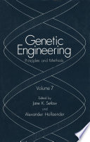 Genetic Engineering: Principles and Methods /