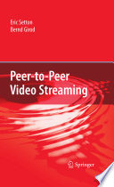 Peer-to-peer video streaming /