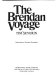 The Brendan voyage /
