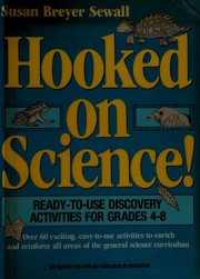 Hooked on science! : ready-to-use discovery activities for grades 4-8 /