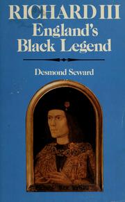Richard III, England's black legend /