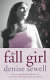 The fall girl /