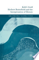 Herbert Butterfield and the Interpretation of History /