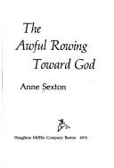 The awful rowing toward God /