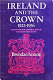 Ireland and the crown, 1922-1936 : the Governor-Generalship of the Irish Free State /