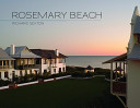 Rosemary Beach /