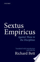 Sextus empiricus : Against those in the disciplines /