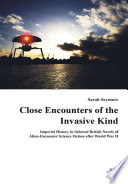 Close encounters of the invasive kind : imperial history in selected British novels of alien-encounter science fiction after World War II /