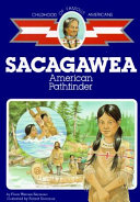 Sacagawea, American pathfinder /
