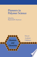 Pioneers in Polymer Science /