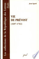 Vie de Prévost, 1697-1763 /