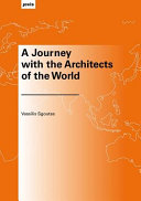 A journey with the architects of the world /