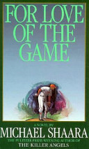 For love of the game : a novel /