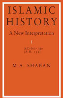 Islamic history : a new interpretation /