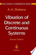 Vibration of discrete and continuous systems /