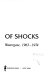 Decade of shocks : Dallas to Watergate, 1963-1974 /