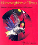 Hummingbirds of Texas with their New Mexico and Arizona ranges /