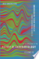 An introduction to the history of chronobiology. metaphors, models, and mechanisms /