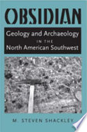 Obsidian : geology and archaeology in the North American Southwest /