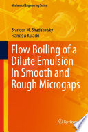 Flow Boiling of a Dilute Emulsion In Smooth and Rough Microgaps /