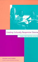 Creating culturally responsive classrooms /