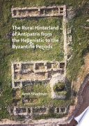 The rural hinterland of antipatris from the Hellenistic to the Byzantine Periods /