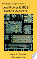 The design and implementation of low-power CMOS radio receivers /