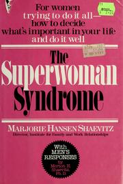 The superwoman syndrome /