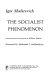 The socialist phenomenon /