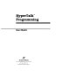 HyperTalk programming : [includes version 1.1] /