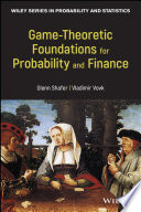 Game-theoretic foundations for probability and finance /