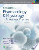 Stoelting's pharmacology and physiology in anesthetic practice /