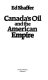 Canada's oil and the American empire /