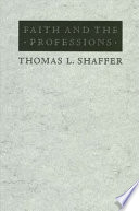 Faith and the professions /