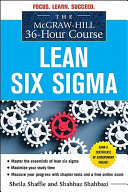 The McGraw-Hill 36-hour course, lean six sigma /