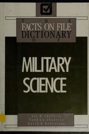 The Facts on File dictionary of military science /