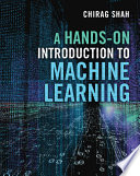 A hands-on introduction to machine learning /