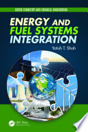 Energy and fuel systems integration /