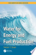 Water for energy and fuel production /