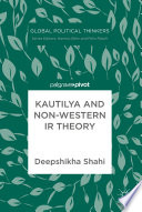 Kautilya and Non-Western IR Theory /